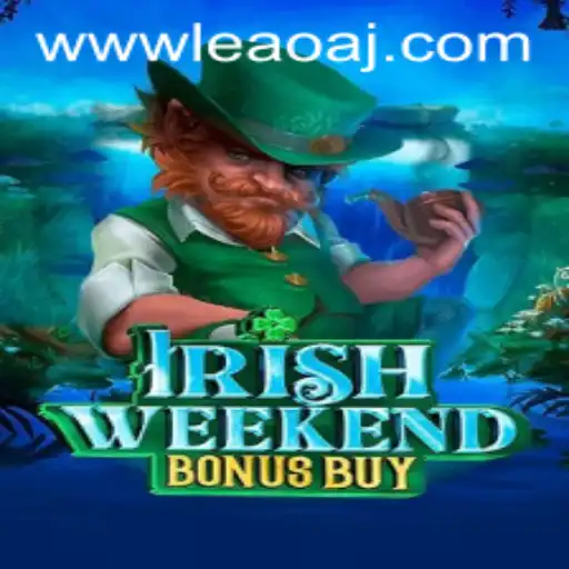 Discover 'IrishWeekendBonusBuy': A Slot Game Adventure