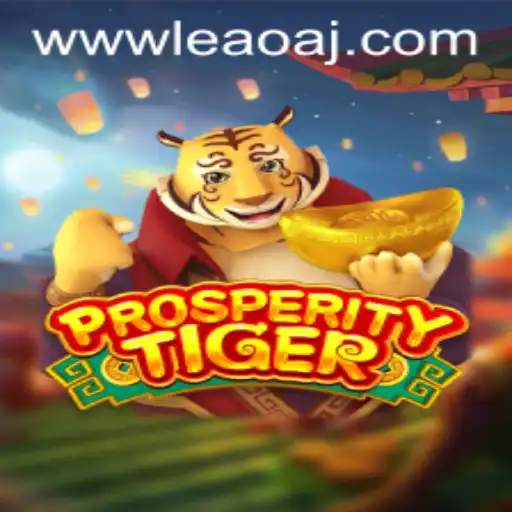 Experience the Excitement of ProsperityTiger: Your Gateway to Thrilling Gameplay and Lucrative Wins